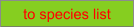 to species list